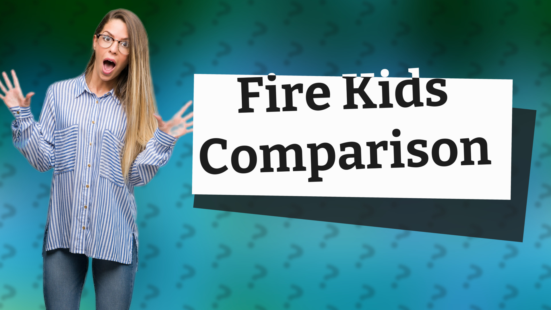 Fire Kids Comparison