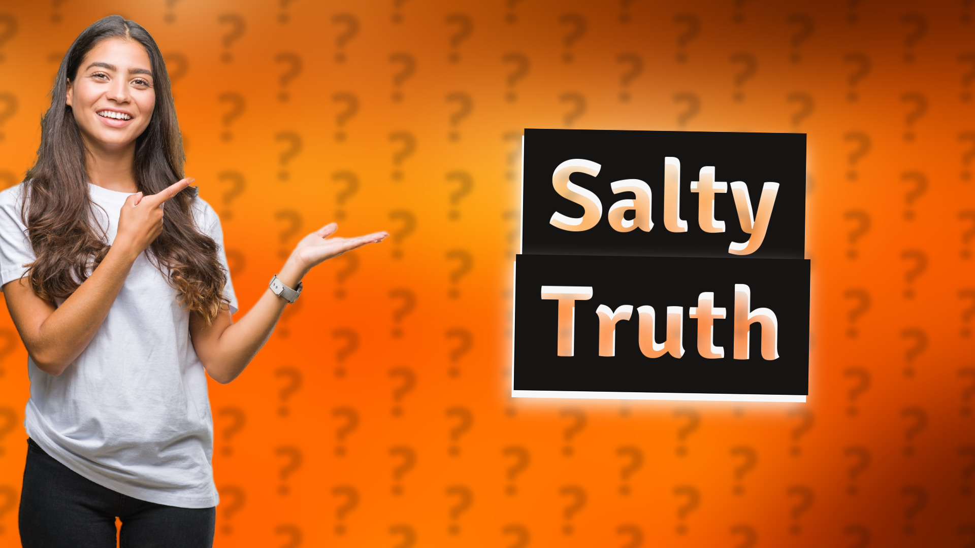 Salty Truth