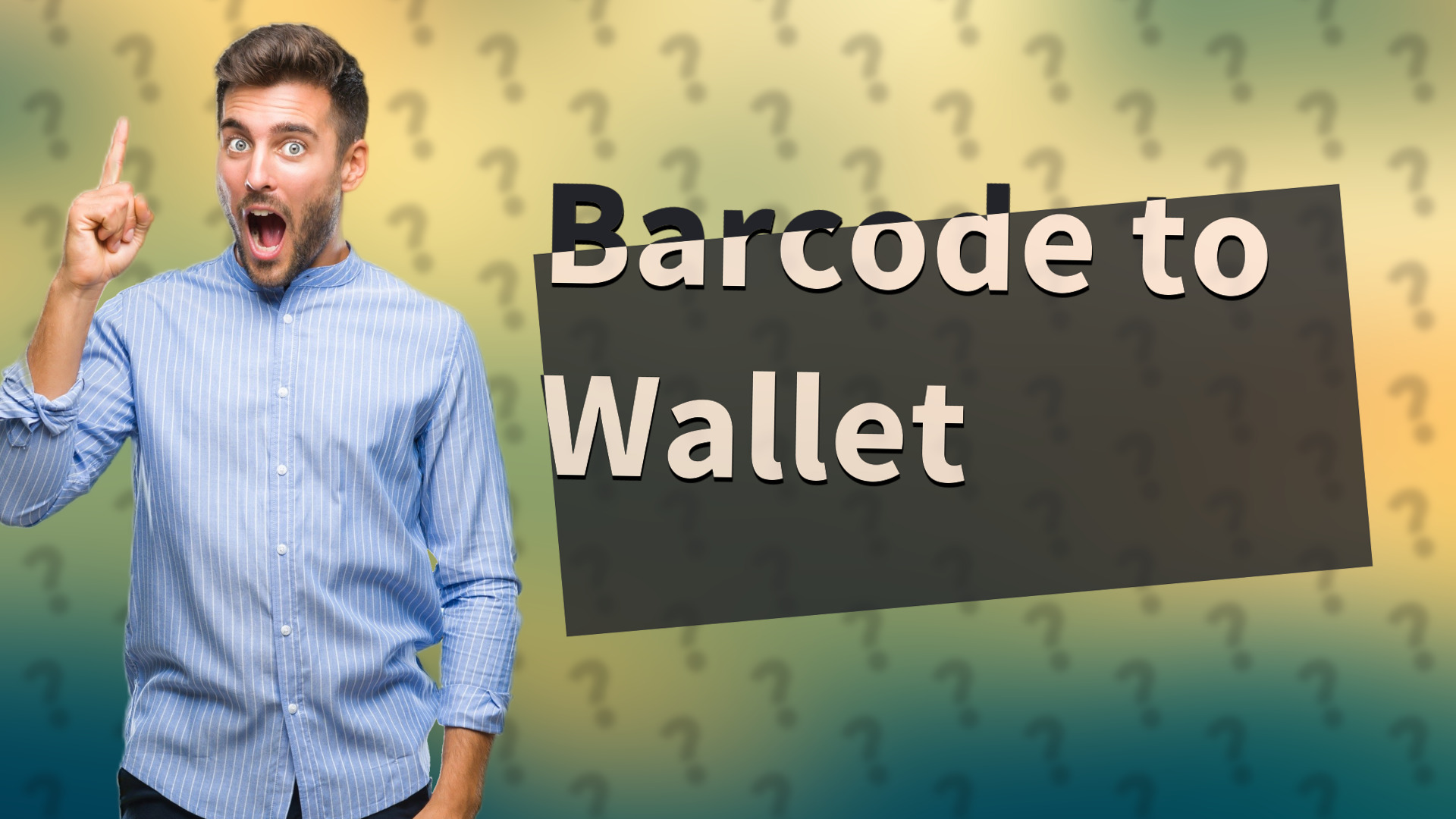 Barcode to Wallet