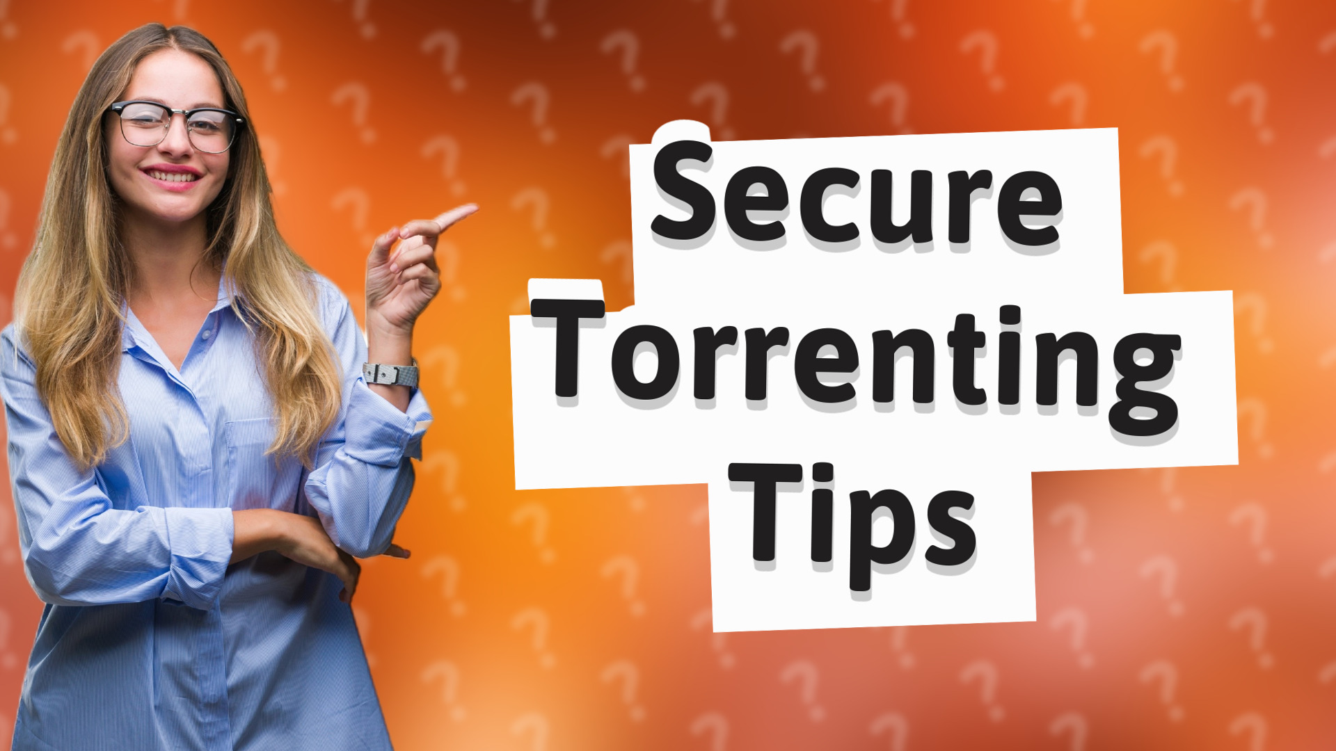 Secure Torrenting Tips