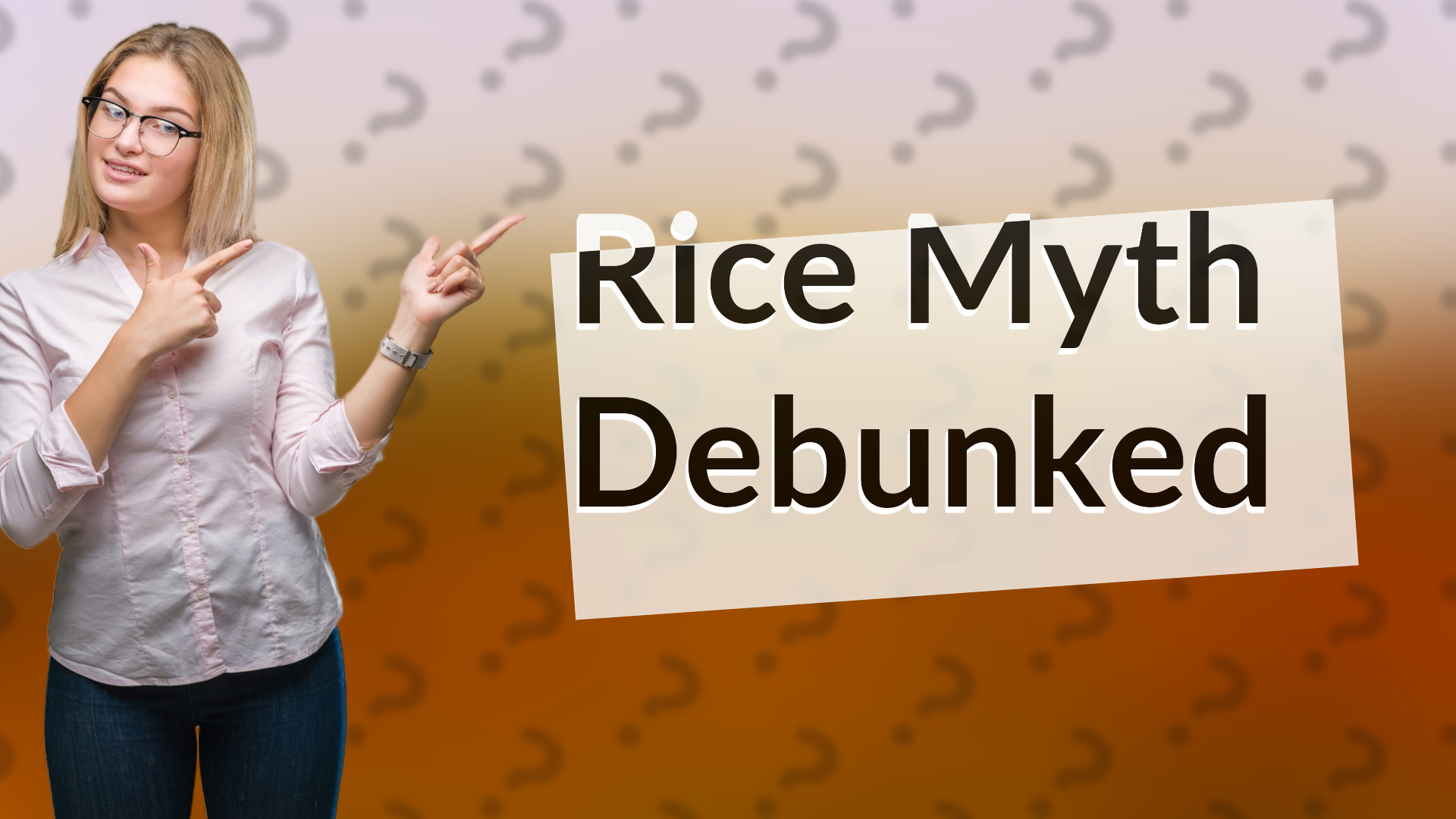Rice Myth Debunked
