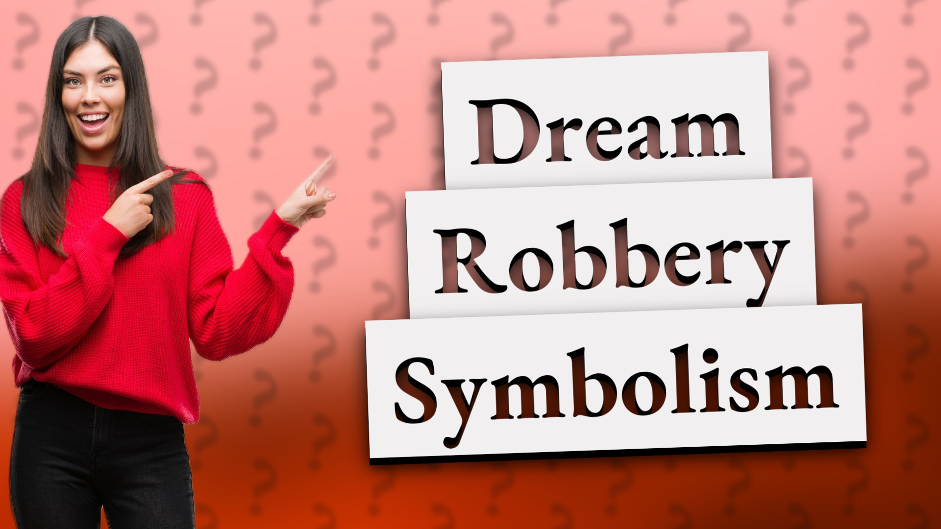 Dream Robbery Symbolism