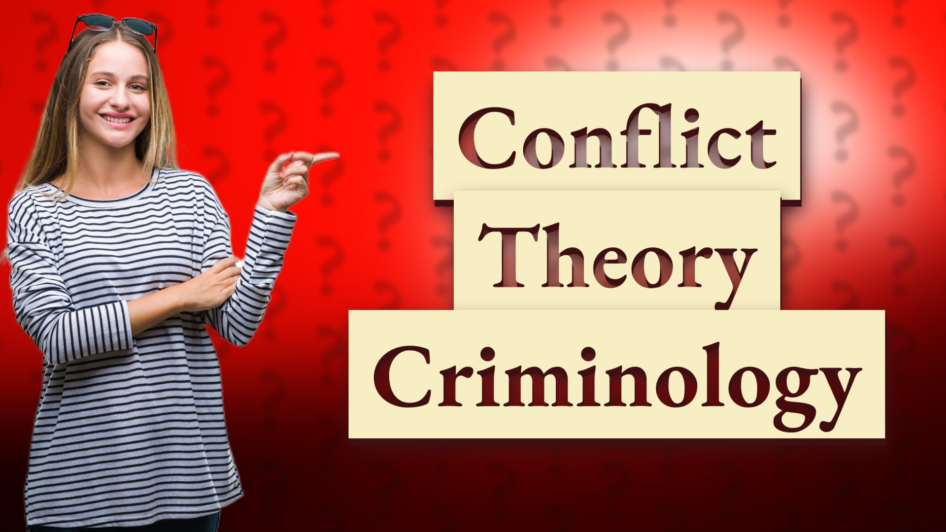 Conflict Theory Criminology