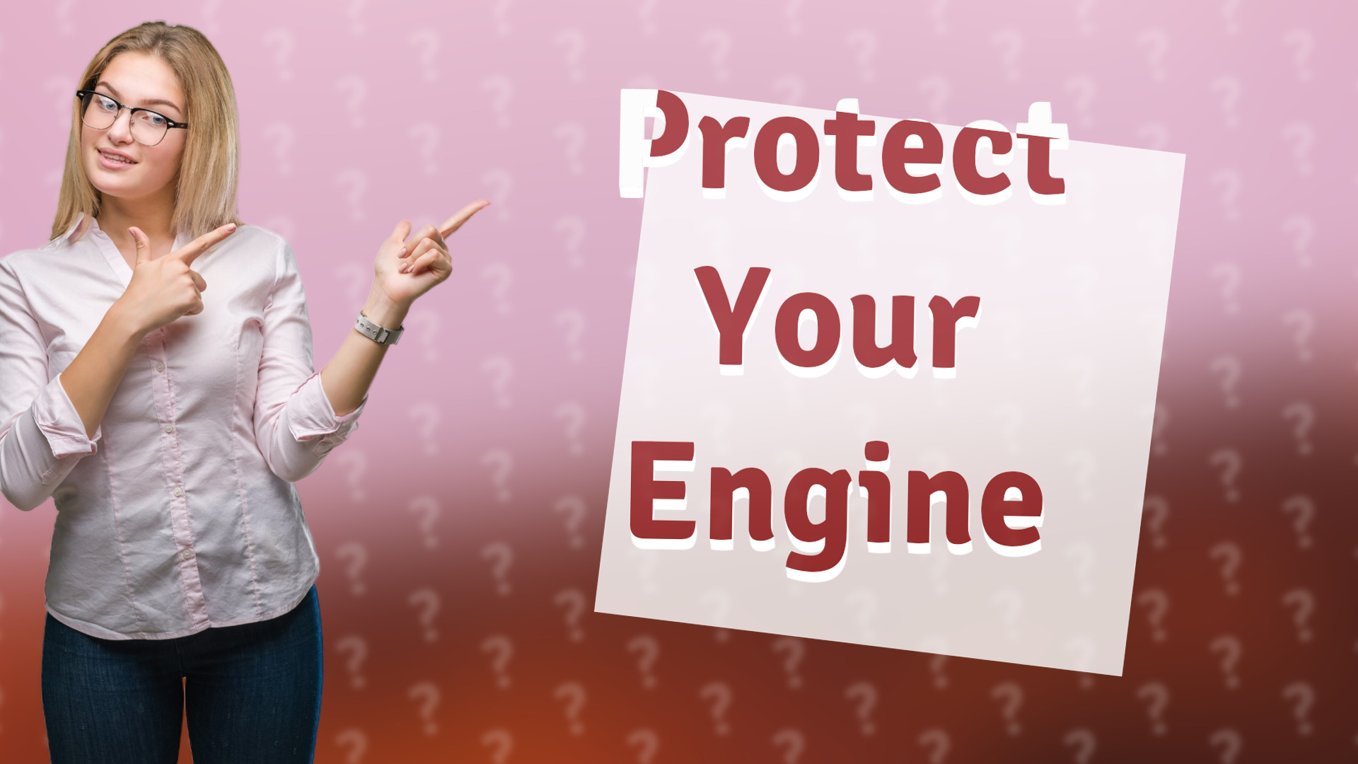 Protect Your Engine