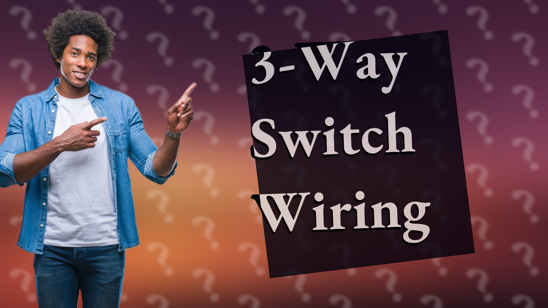 3-Way Switch Wiring