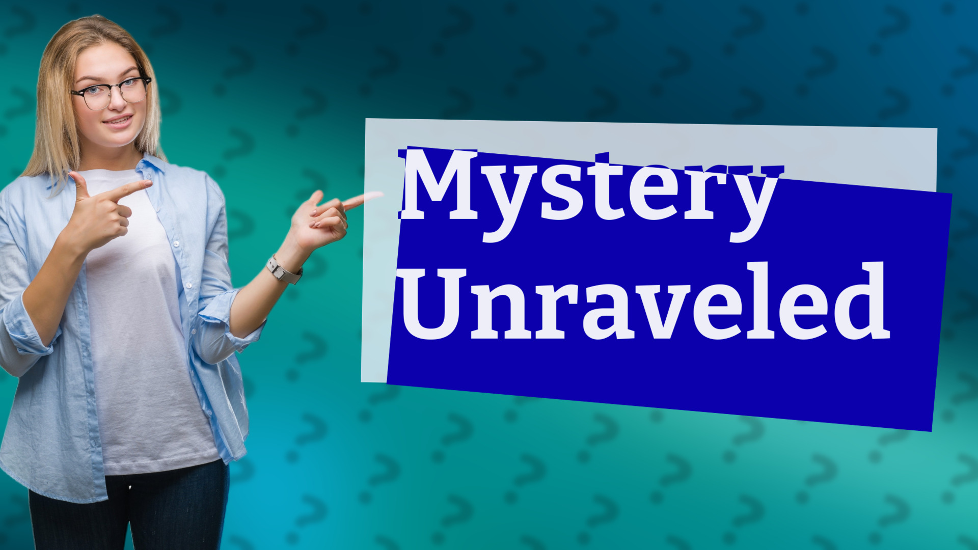Mystery Unraveled