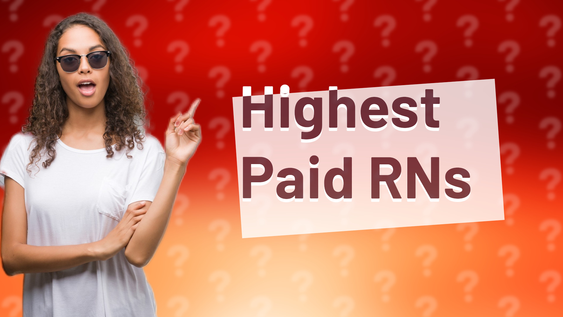 Highest Paid RNs