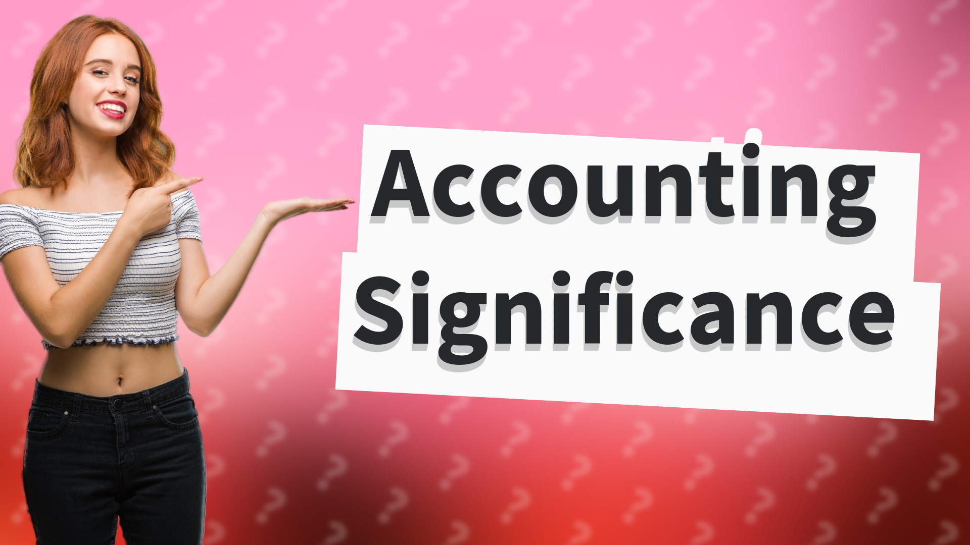 Accounting Significance