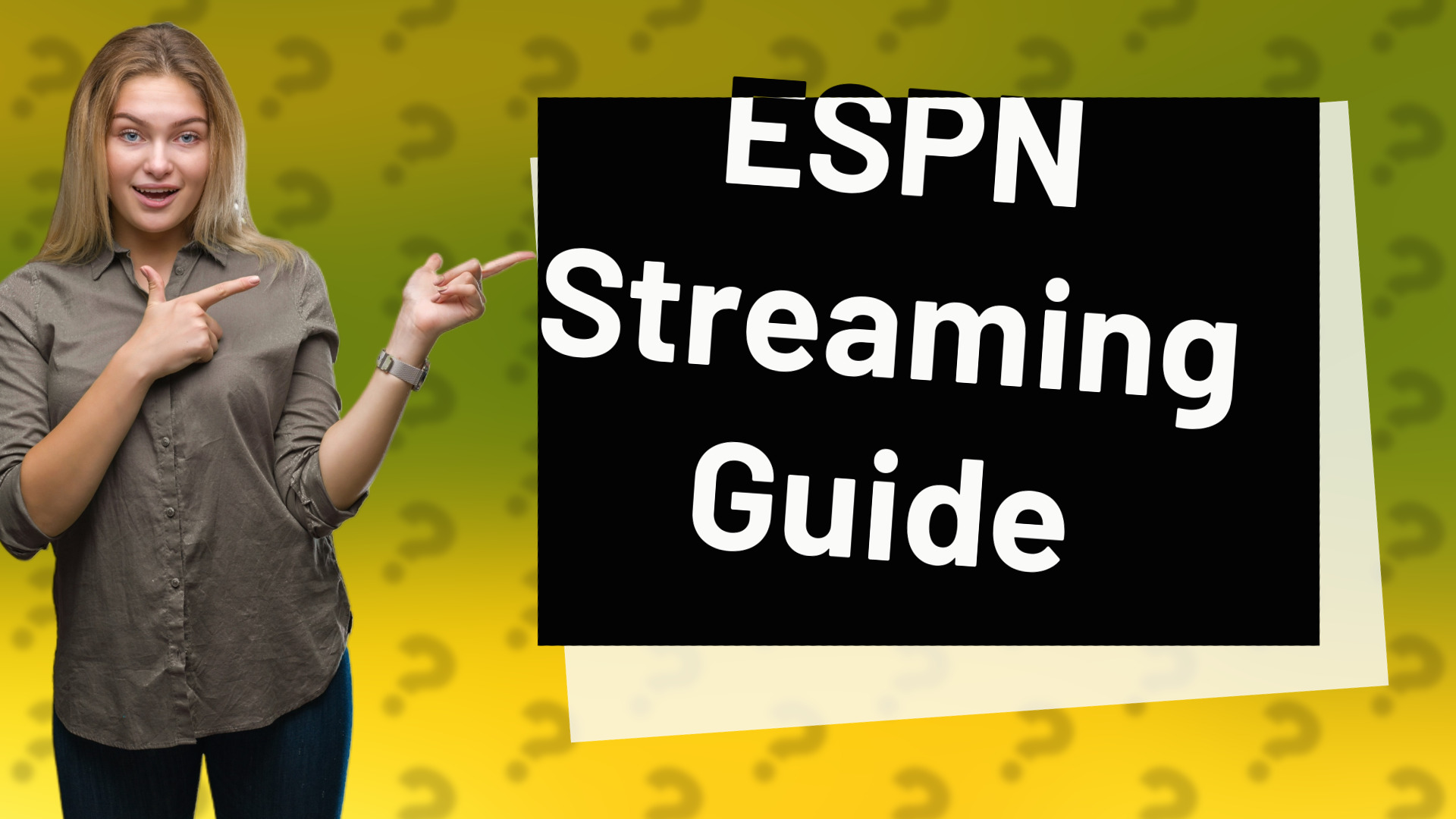 ESPN Streaming Guide