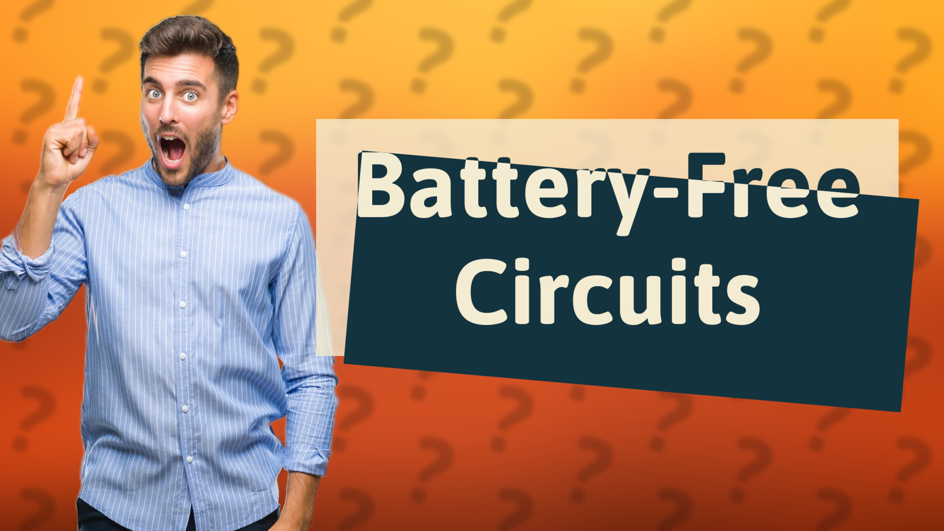 Battery-Free Circuits