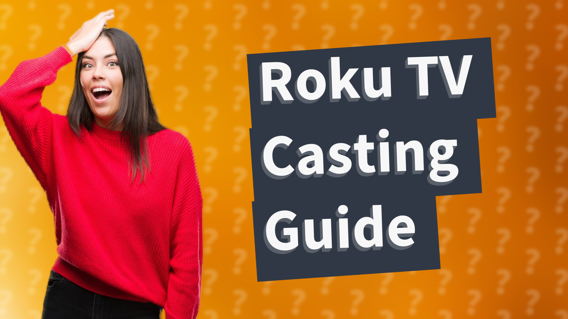 Roku TV Casting Guide
