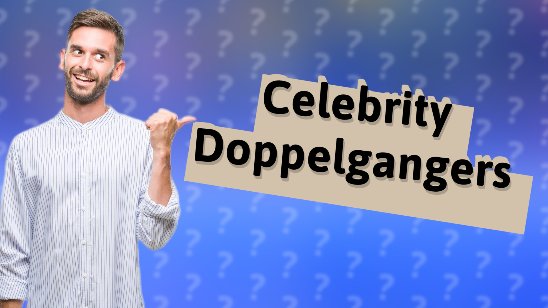 Celebrity Doppelgangers