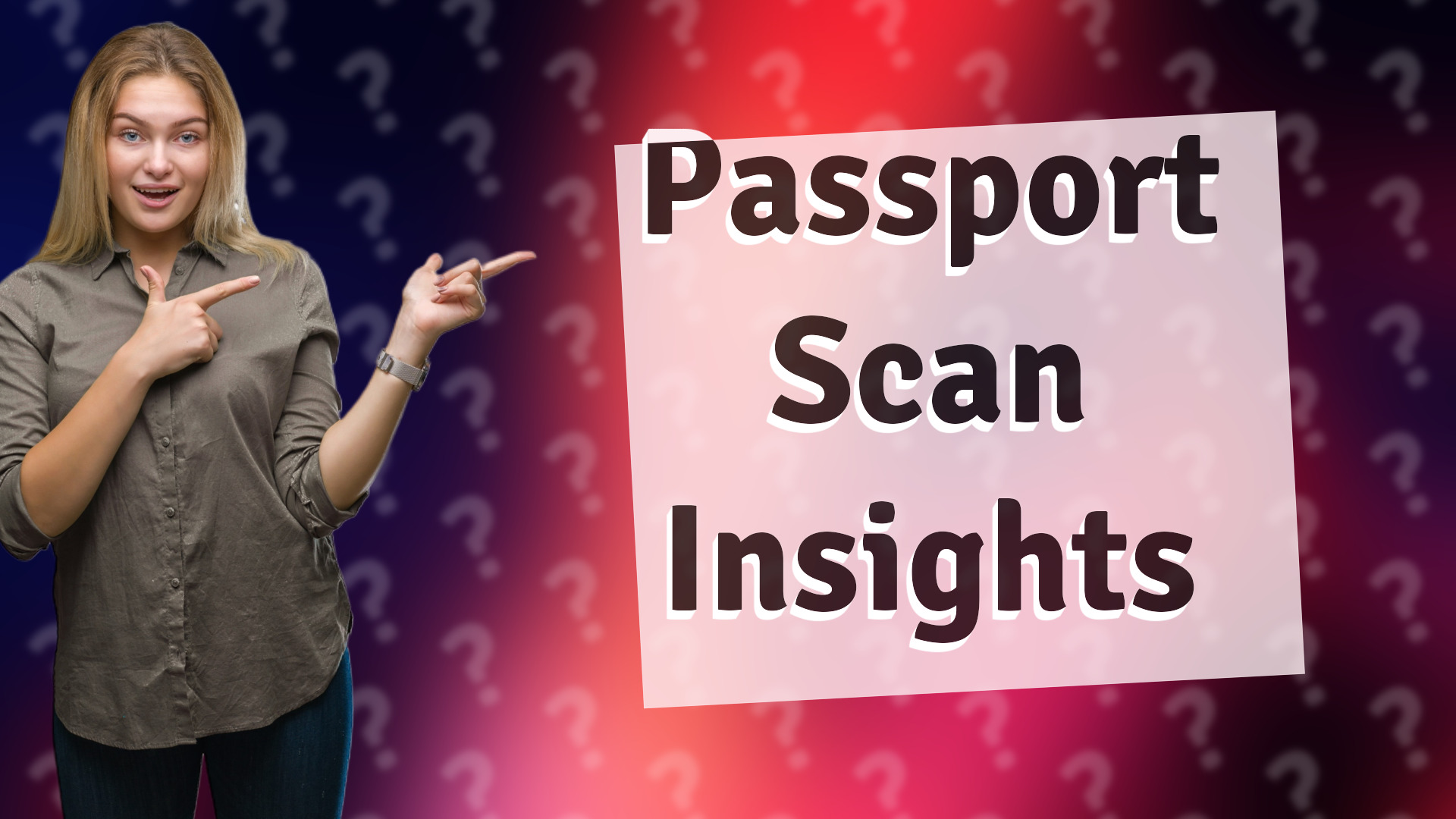 Passport Scan Insights
