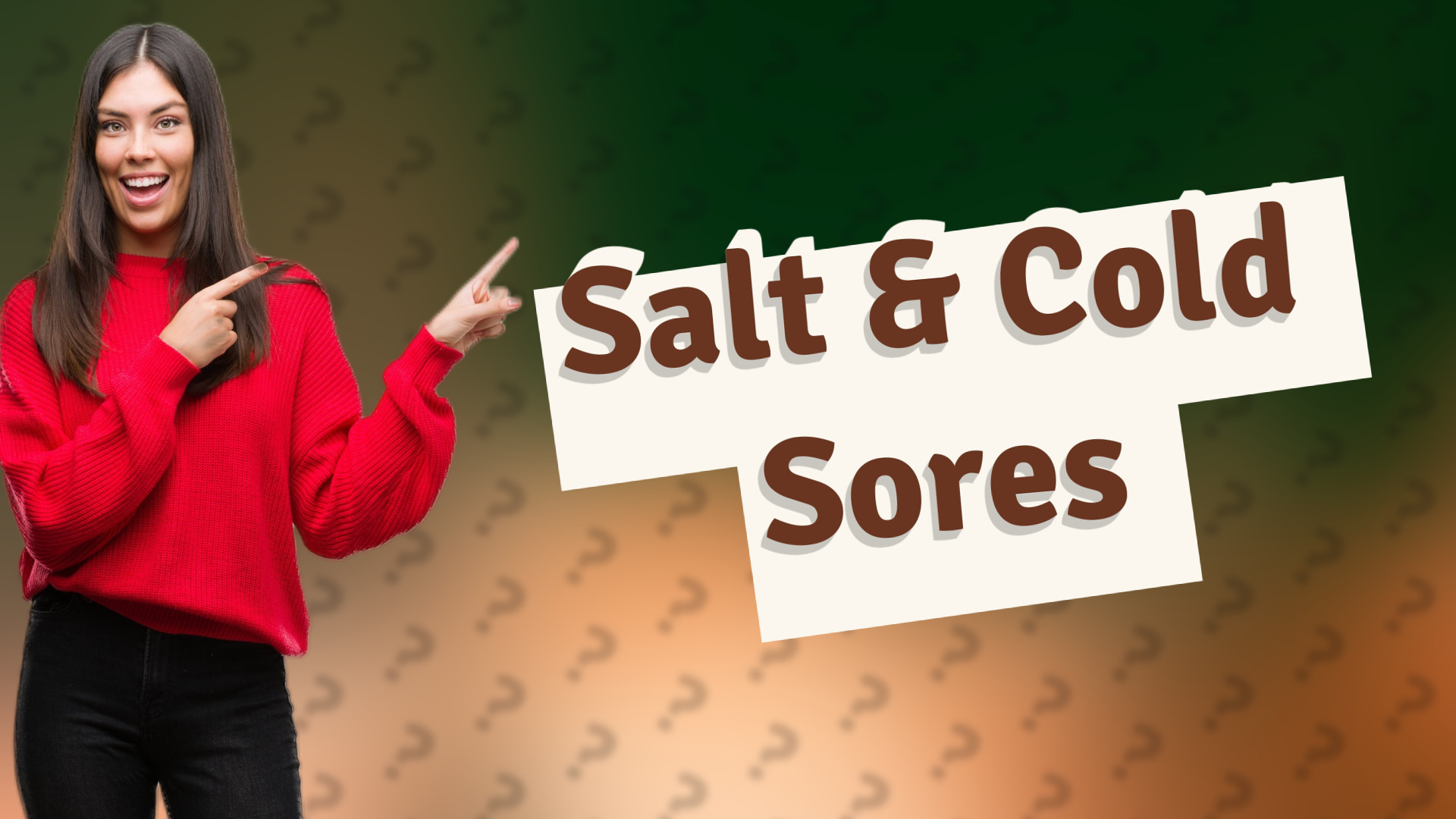 Salt & Cold Sores