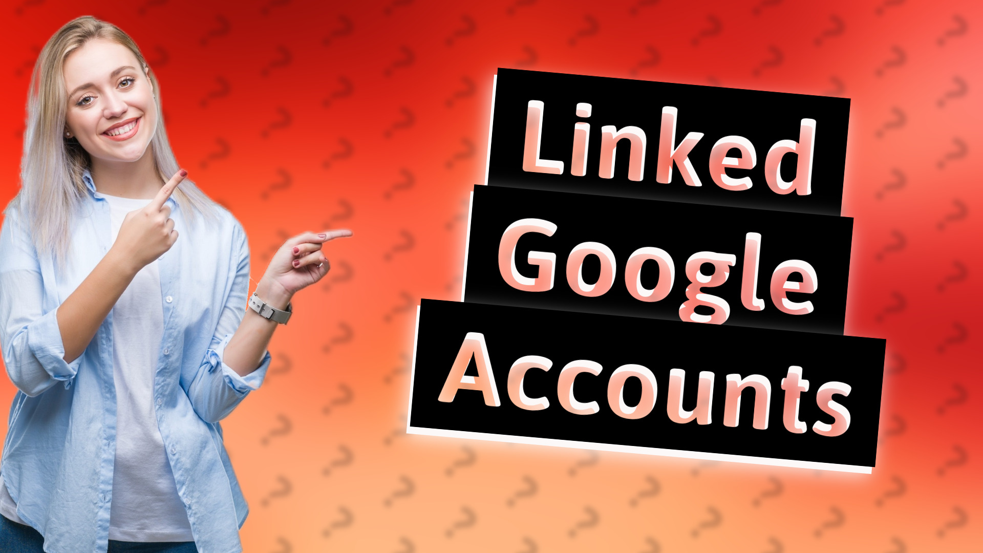 Linked Google Accounts