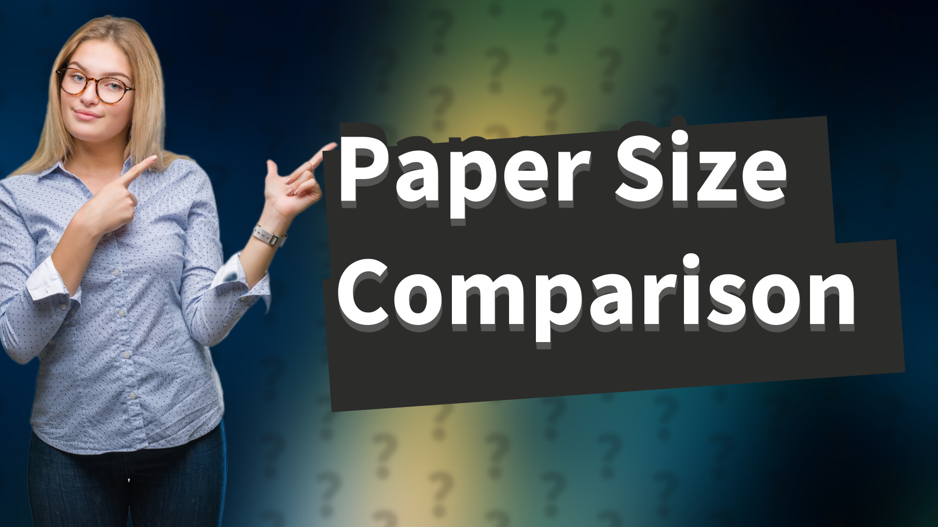 Paper Size Comparison