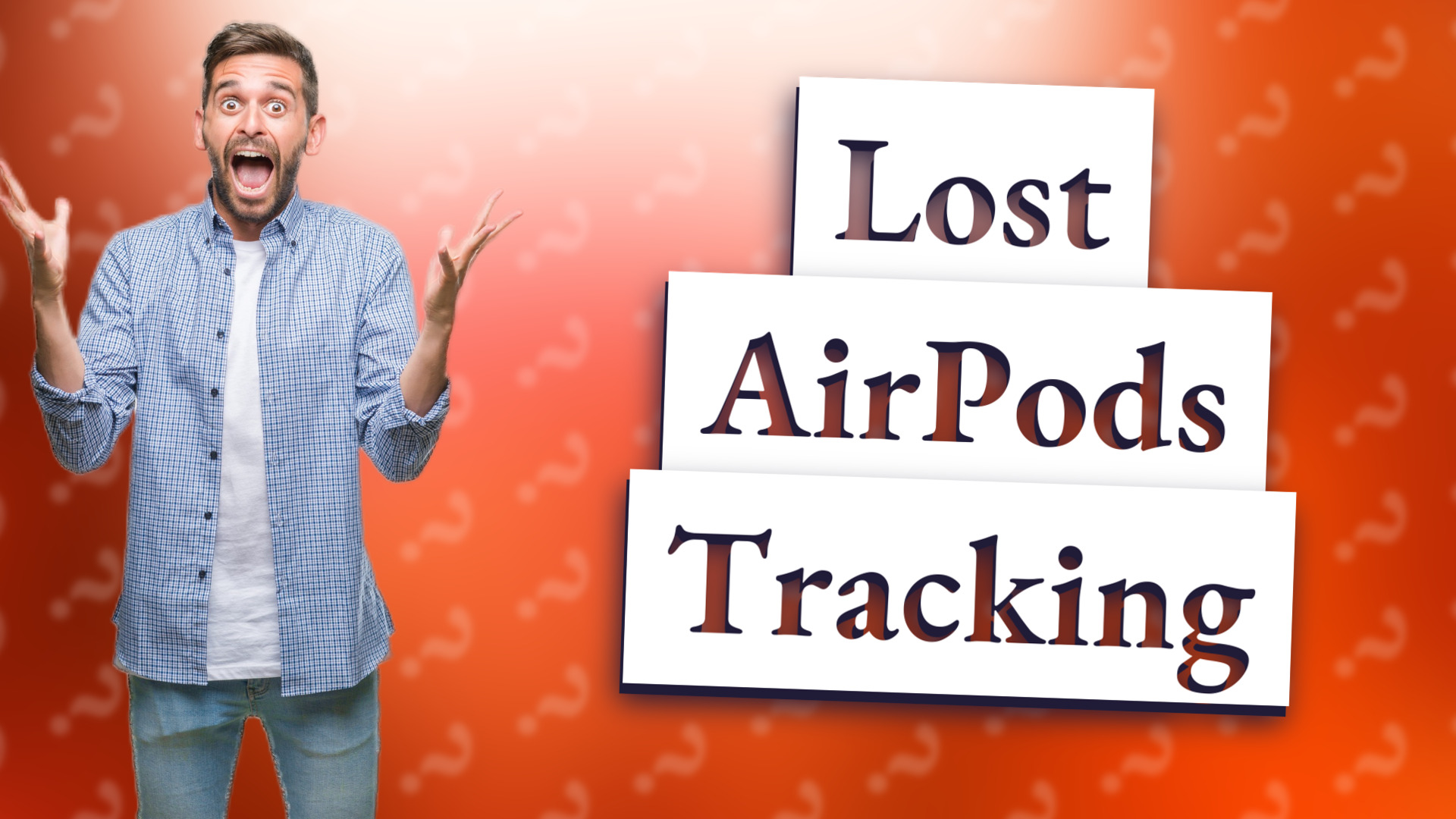 Lost AirPods Tracking