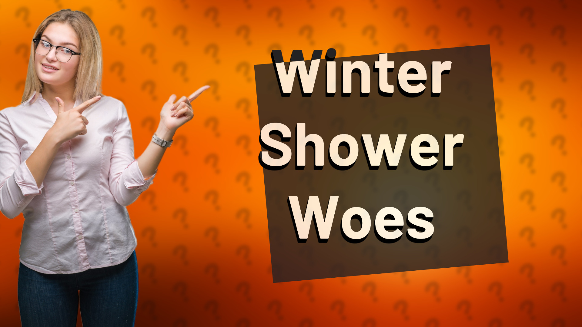 Winter Shower Woes