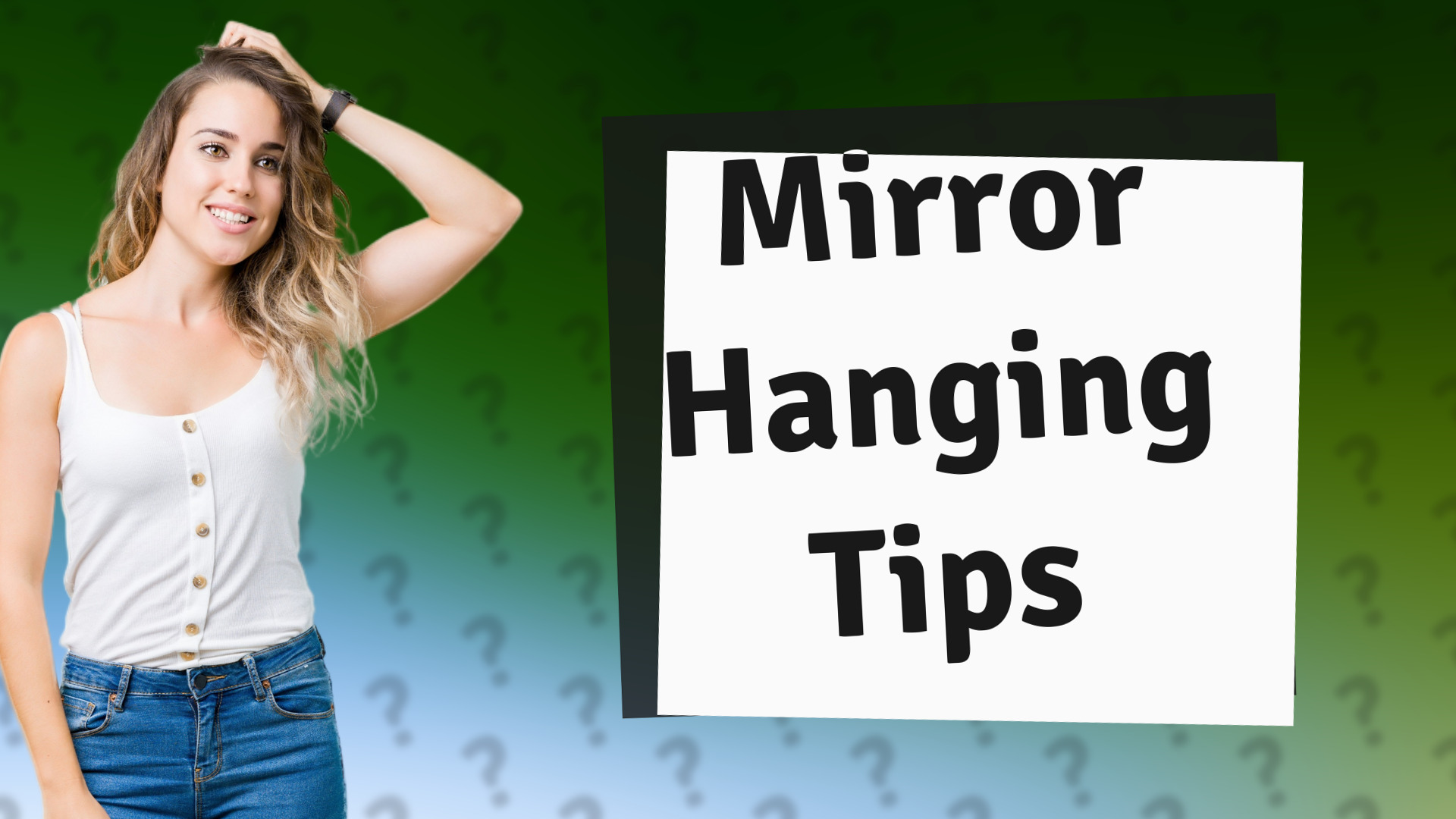 Mirror Hanging Tips