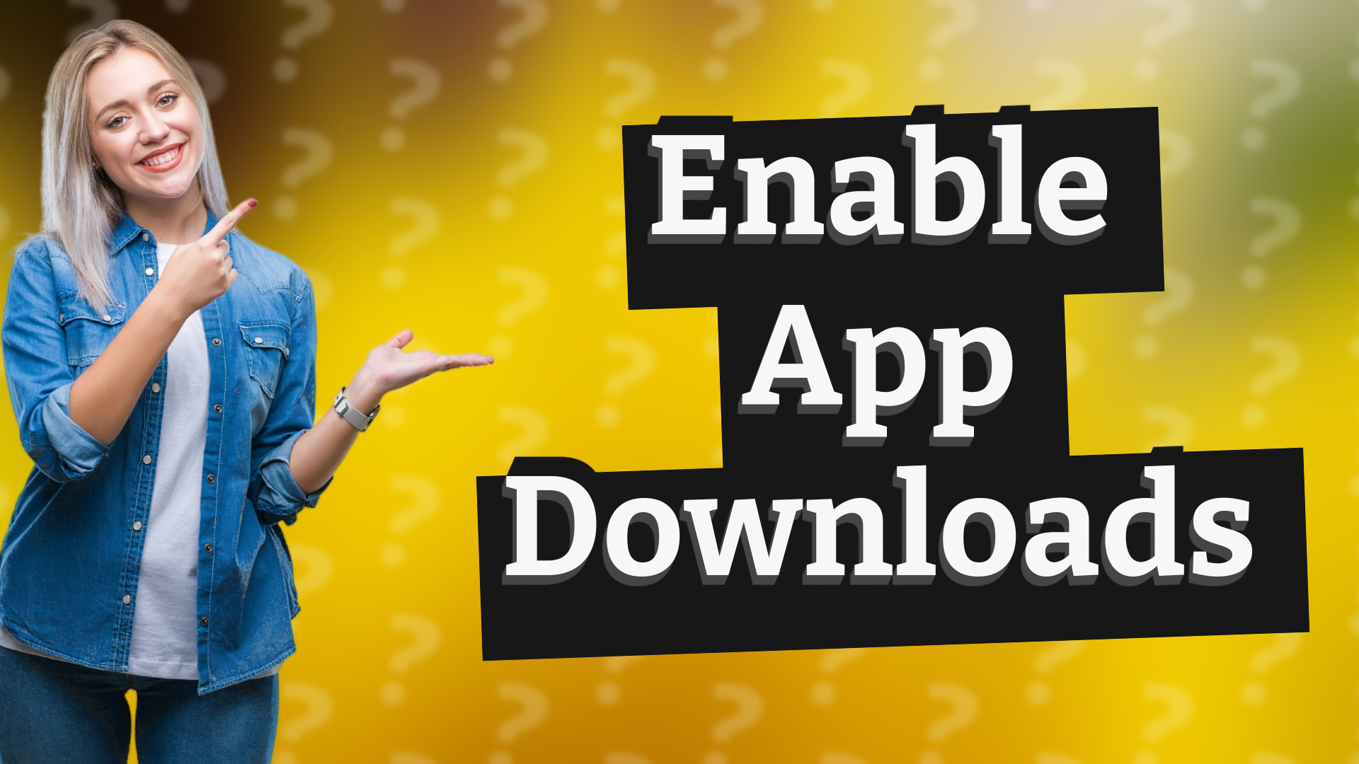 Enable App Downloads
