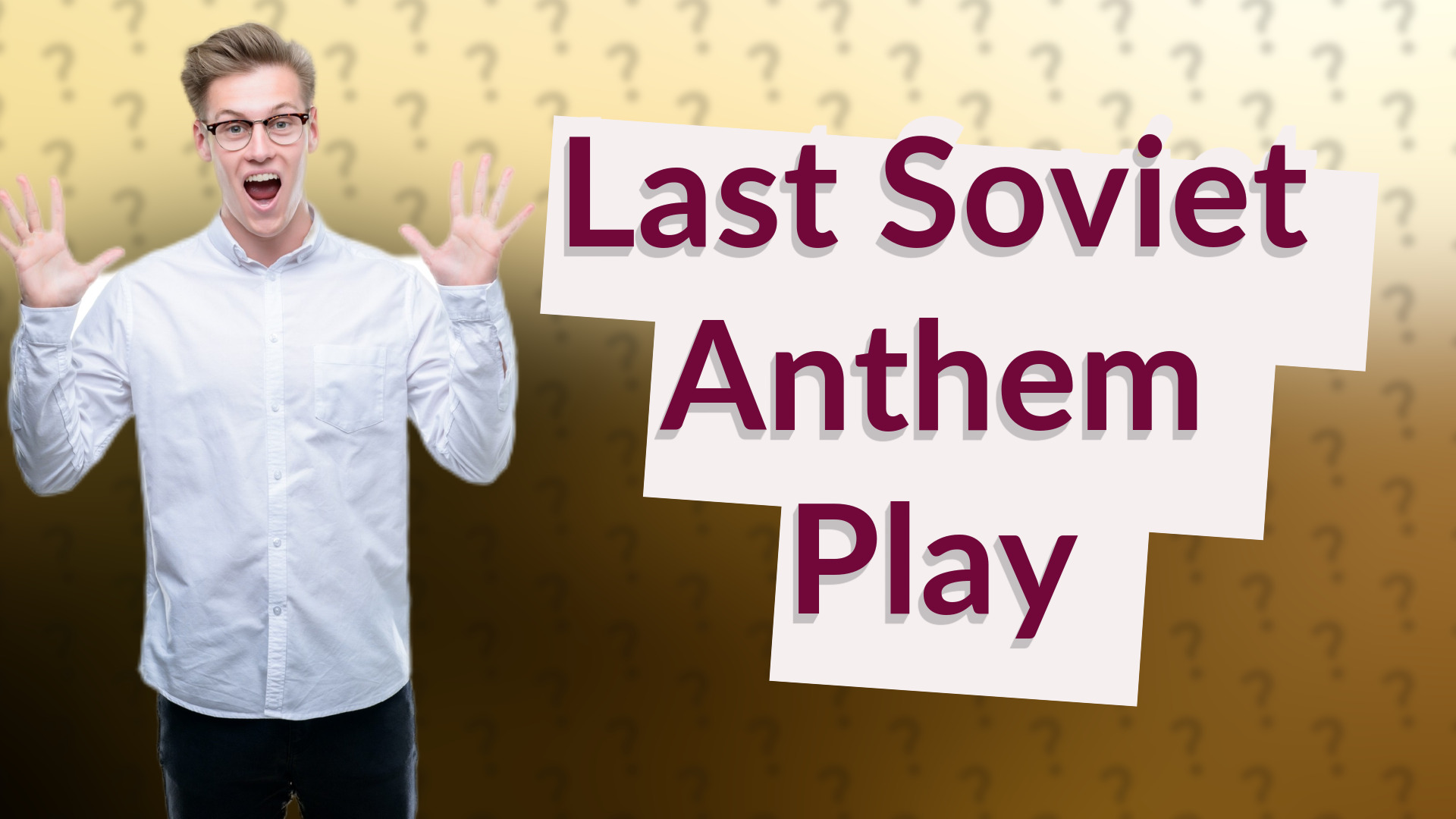 Last Soviet Anthem Play