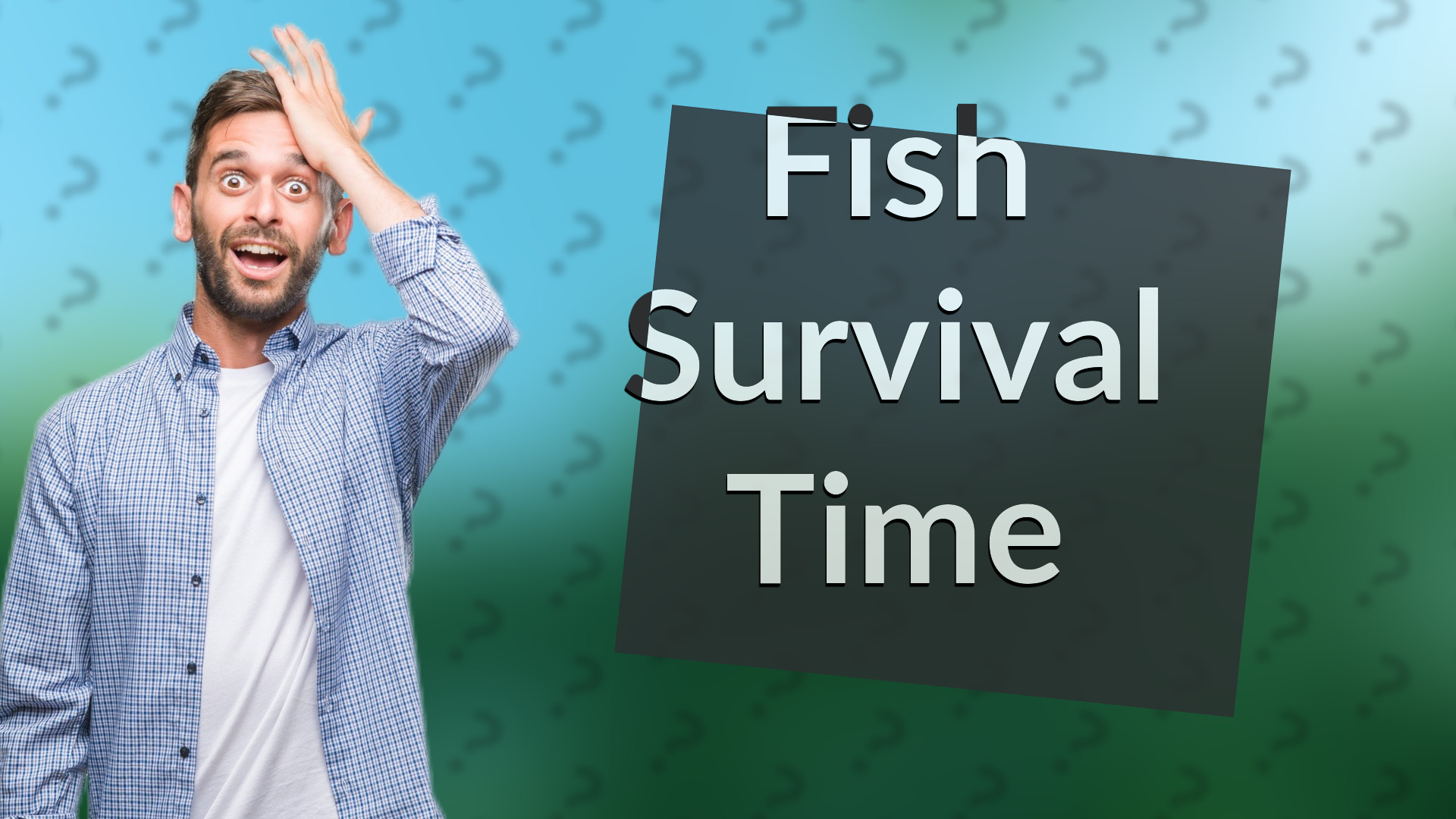 Fish Survival Time
