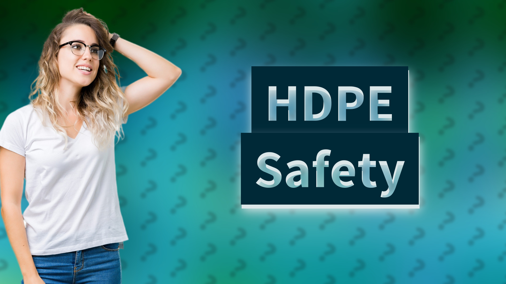 HDPE Safety