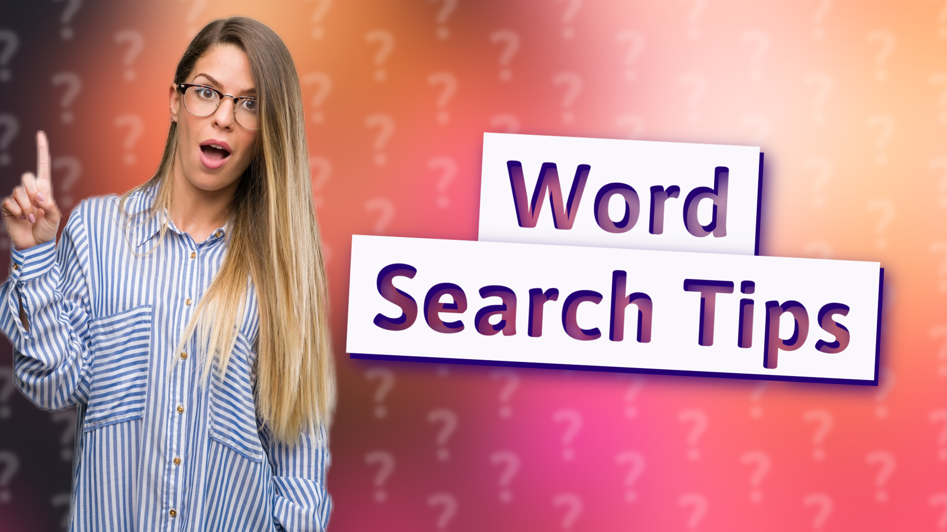 Word Search Tips