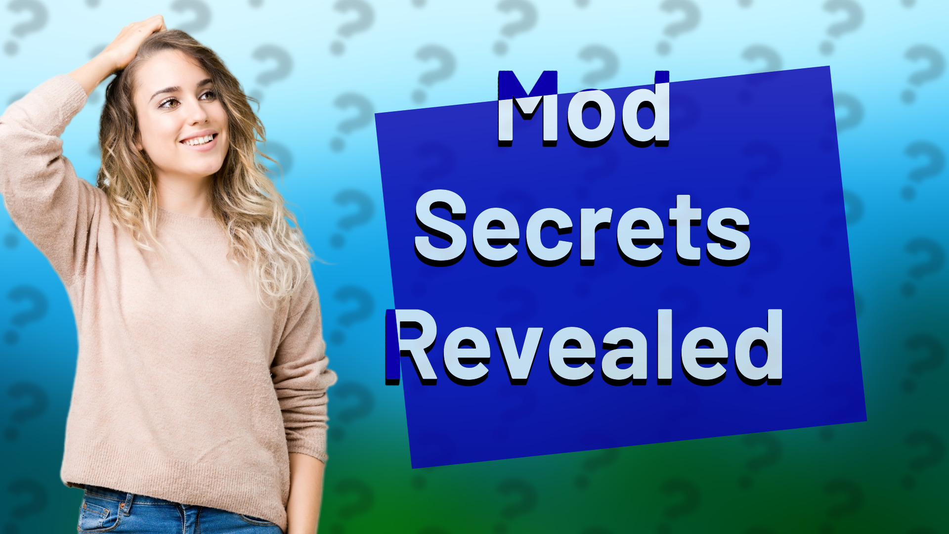 Mod Secrets Revealed