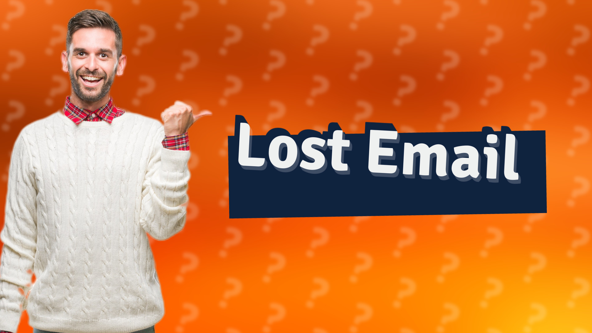 Lost Email