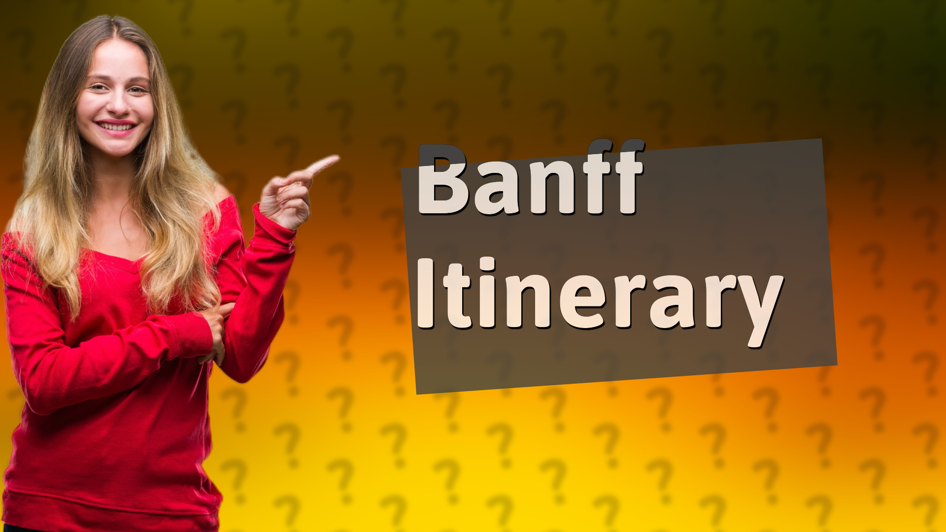 Banff Itinerary