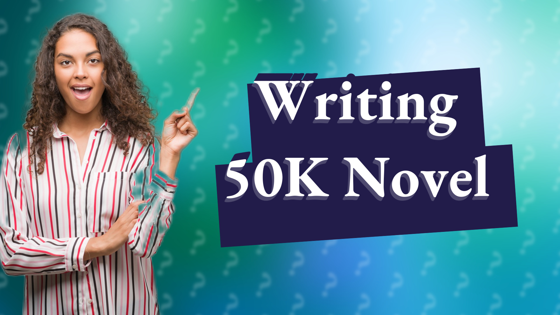 Writing 50K Novel
