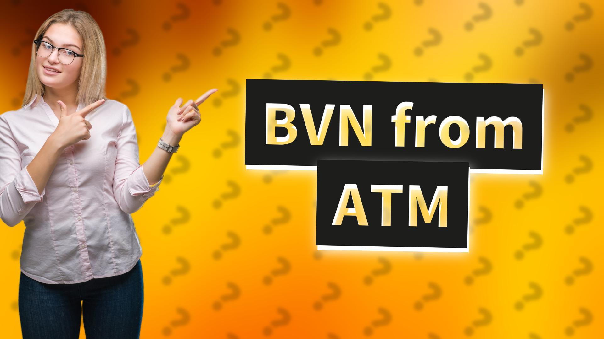 BVN from ATM