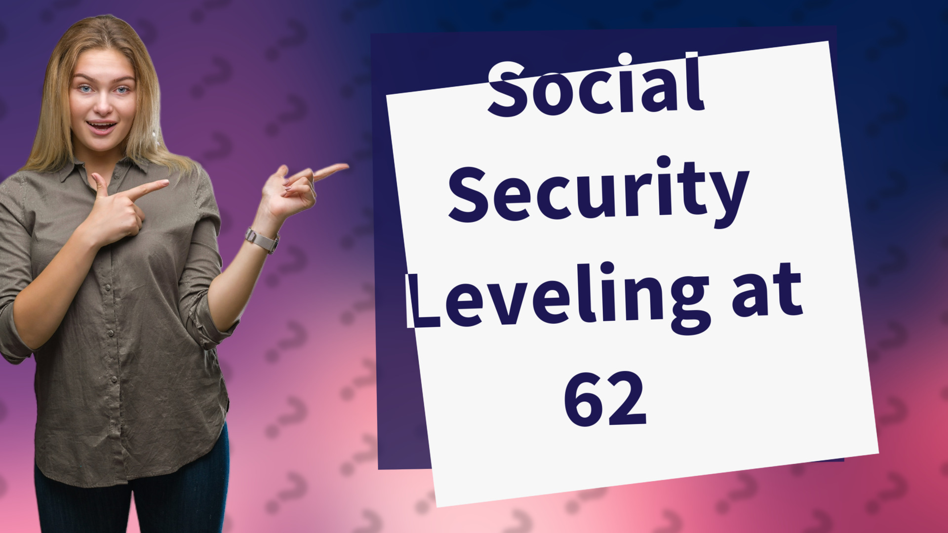 Social Security Leveling at 62