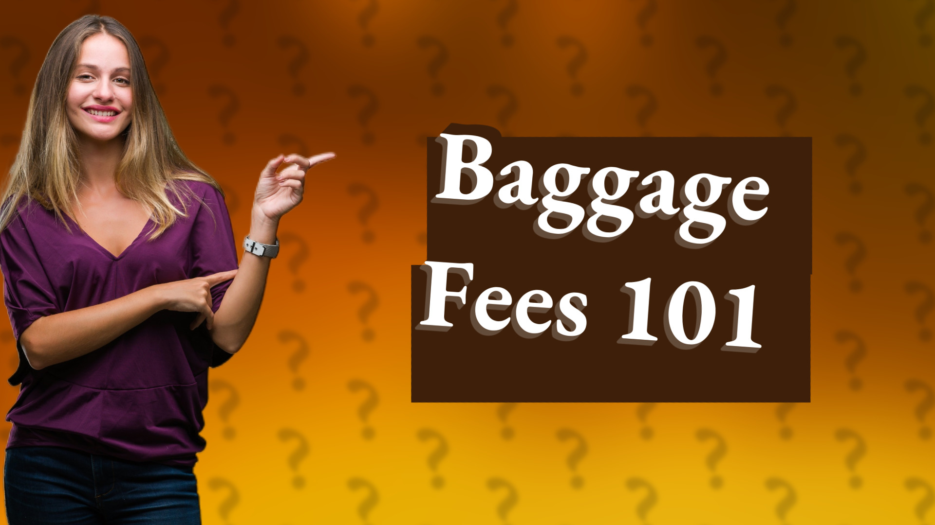 Baggage Fees 101