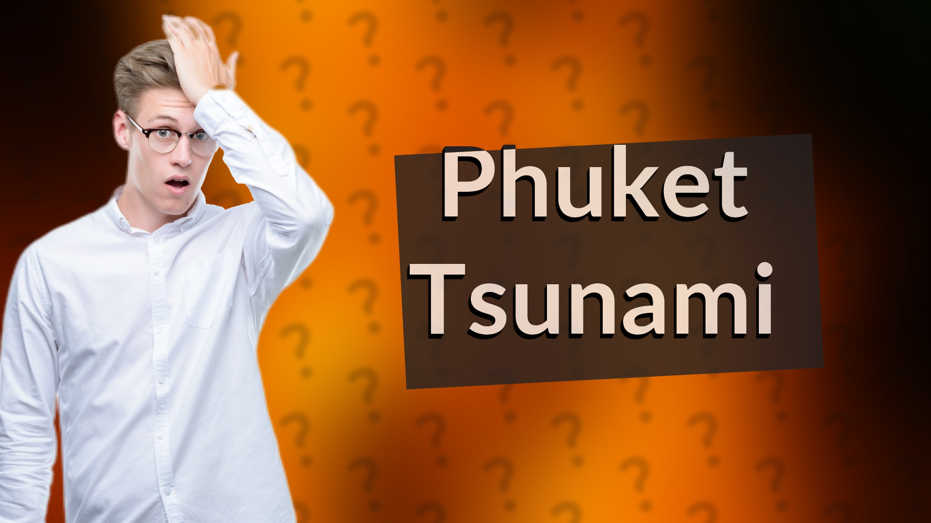 Phuket Tsunami