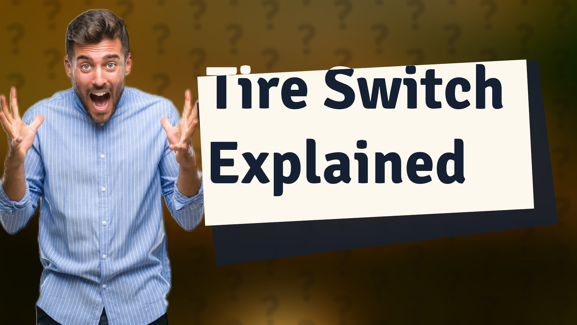 Tire Switch Explained