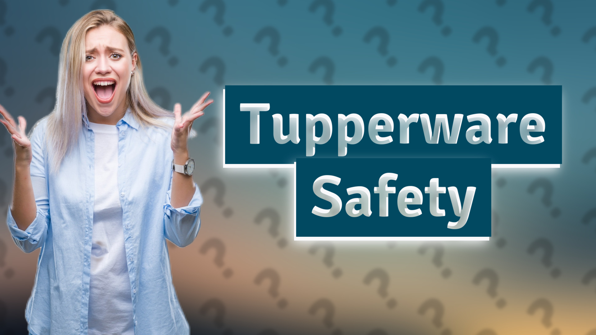 Tupperware Safety