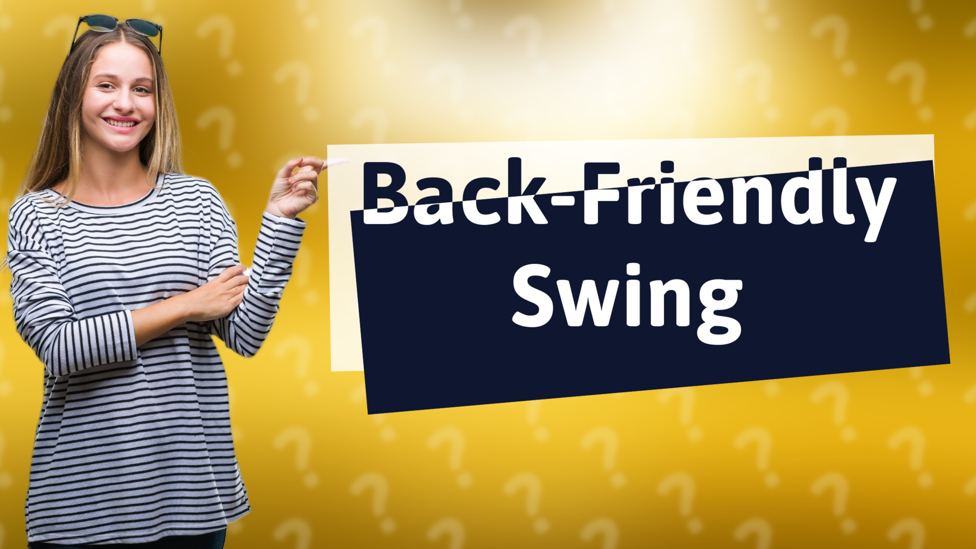 Back-Friendly Swing