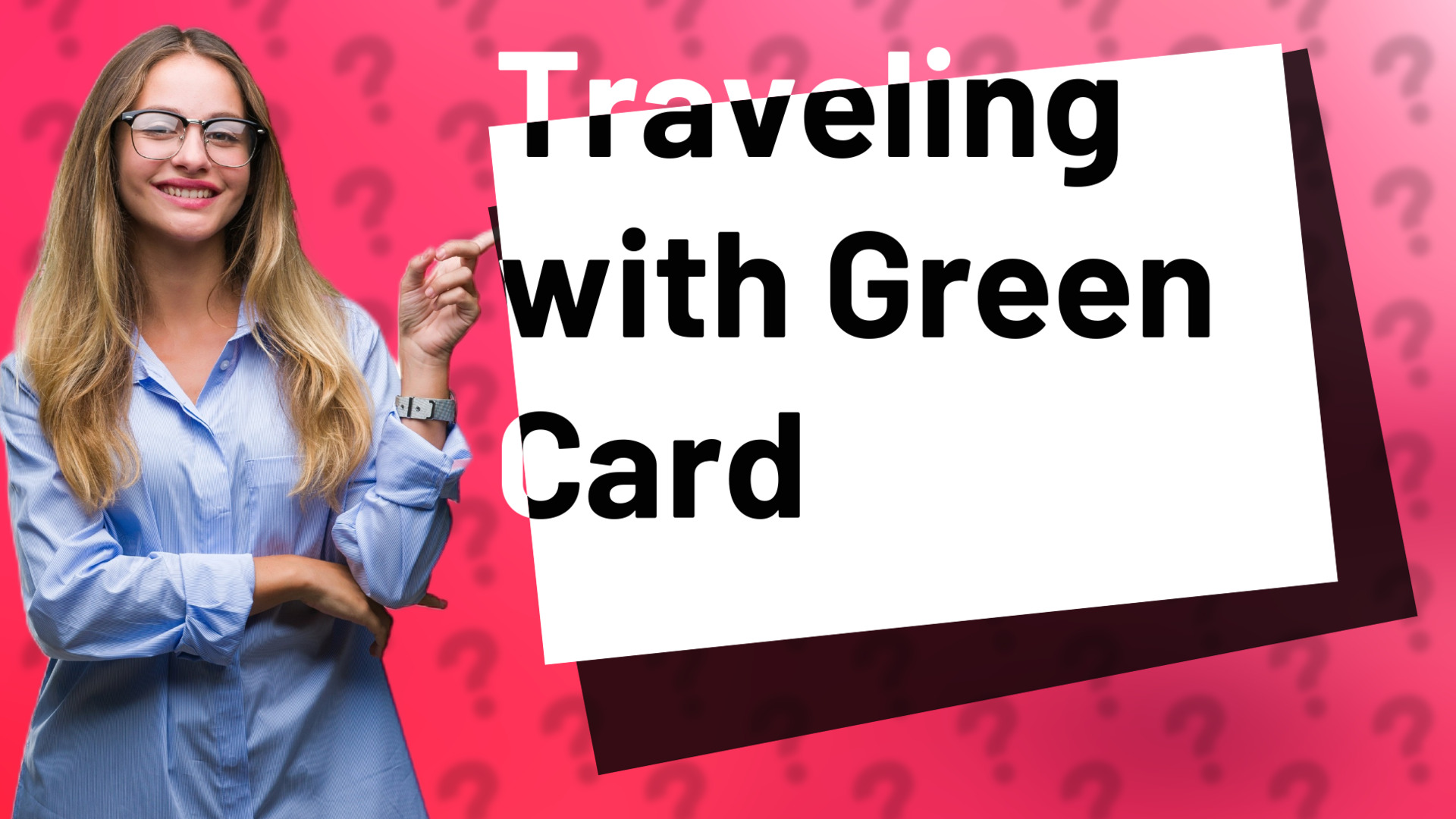 Traveling with Green Card