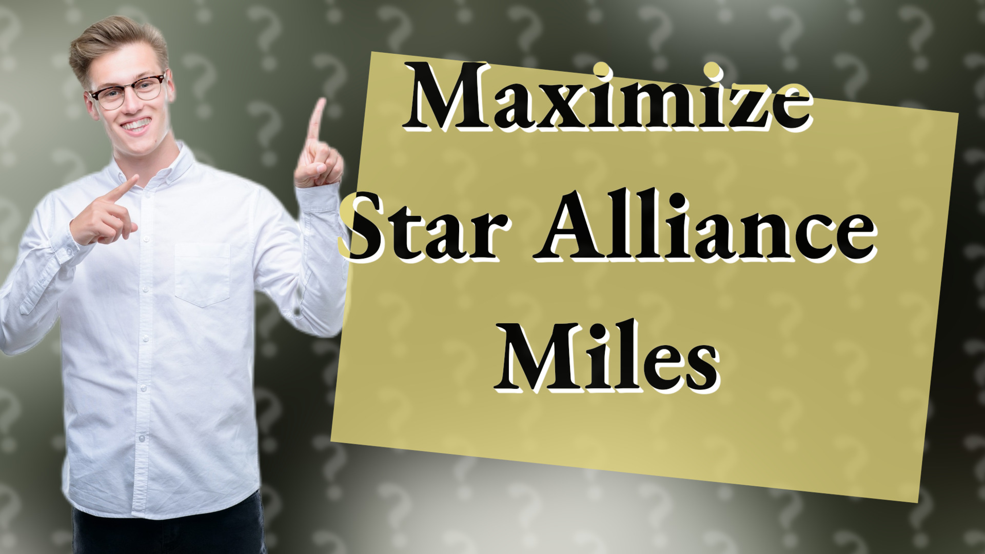 Maximize Star Alliance Miles