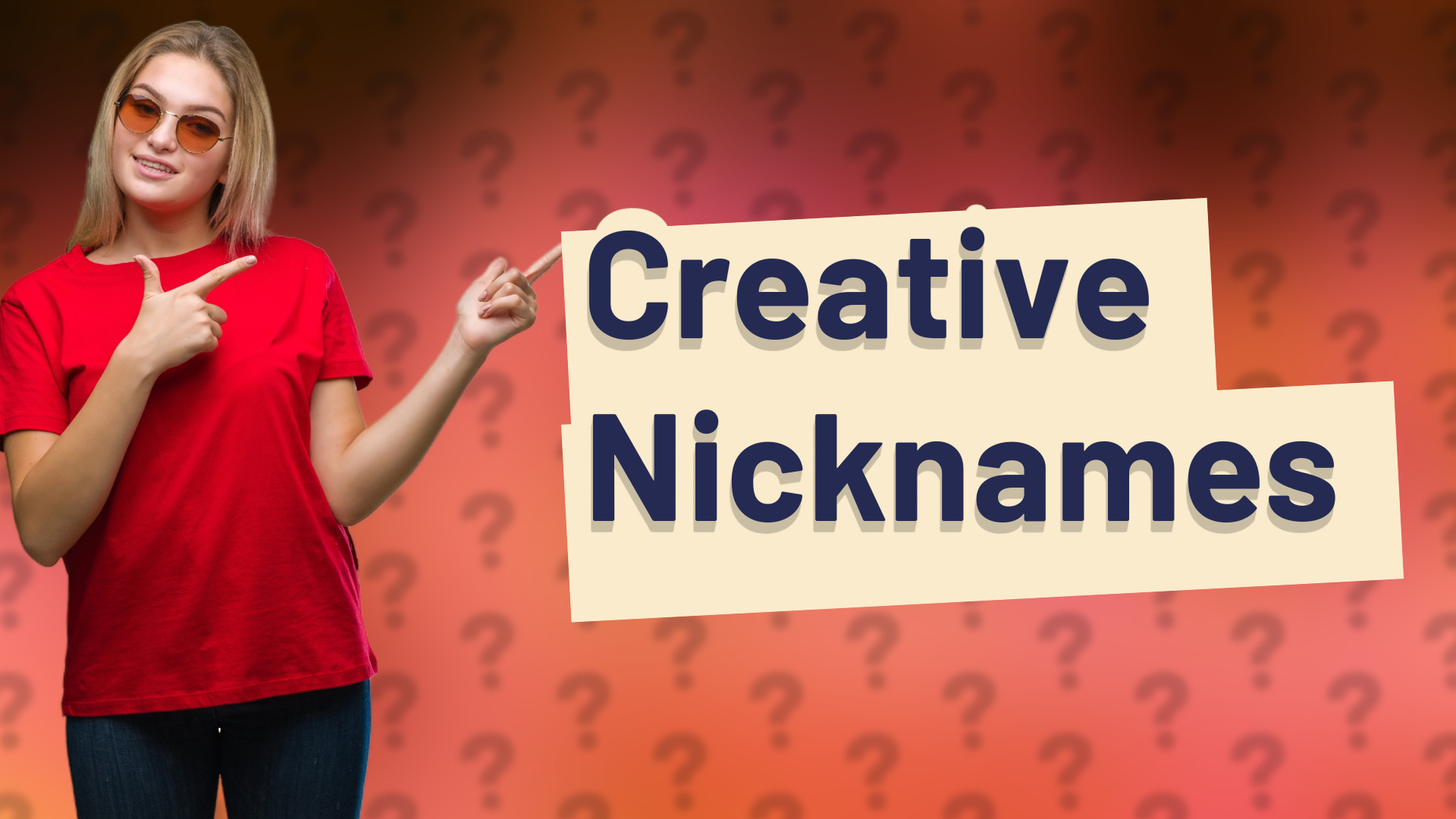 Creative Nicknames