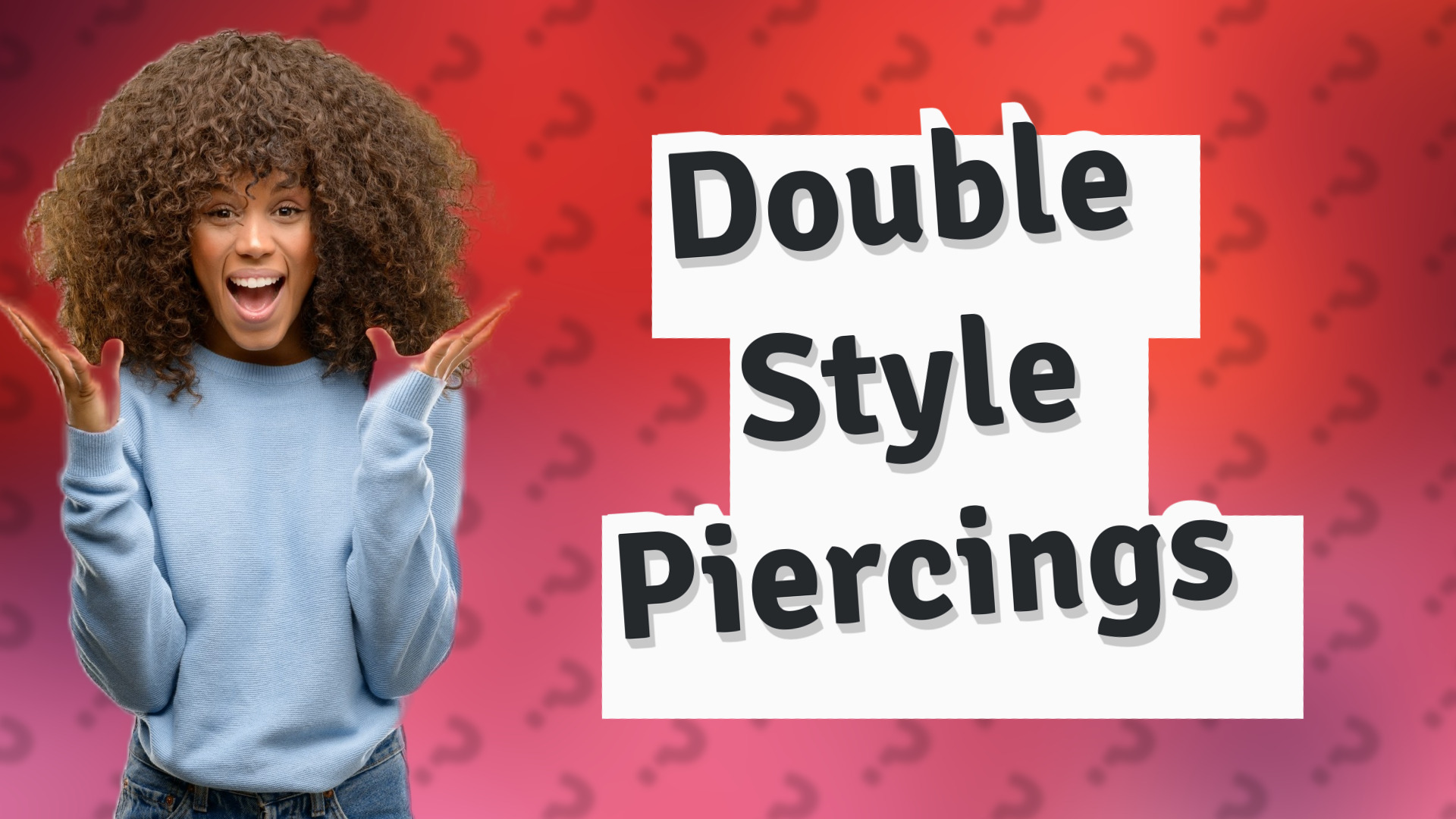 Double Style Piercings