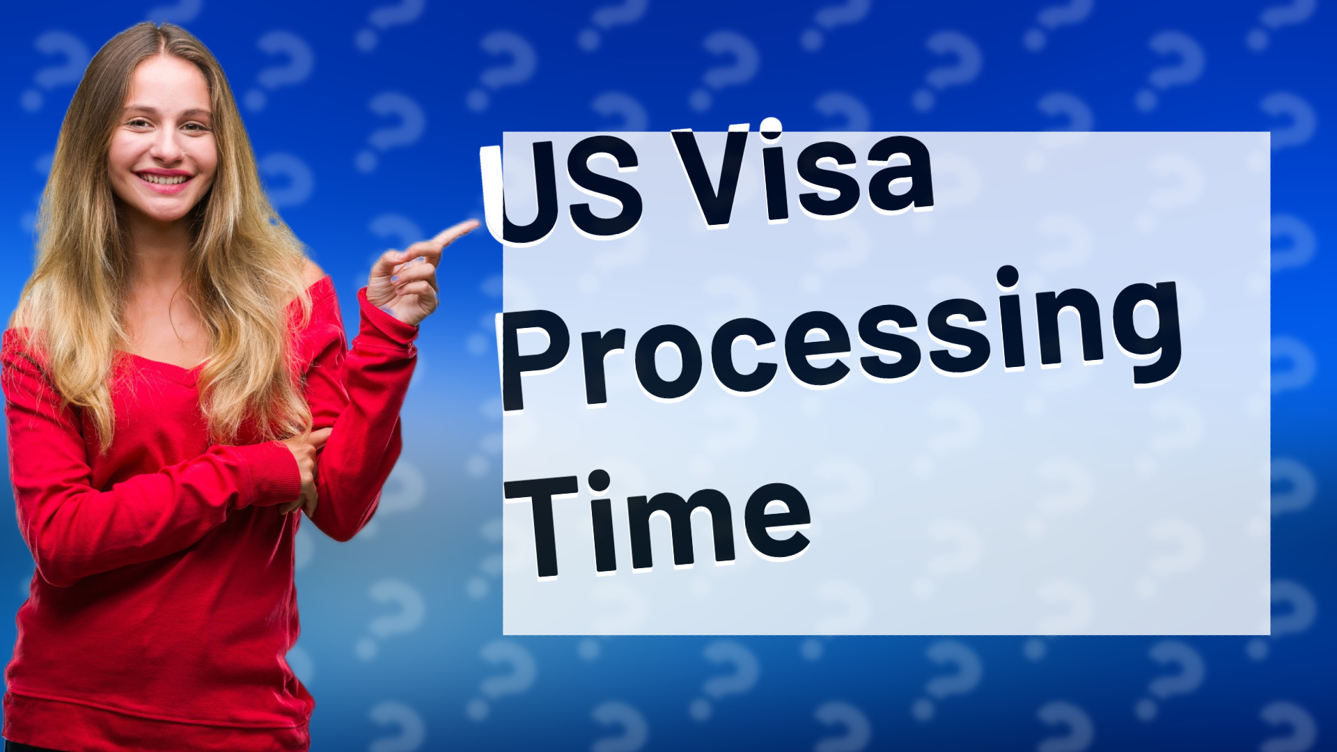 US Visa Processing Time