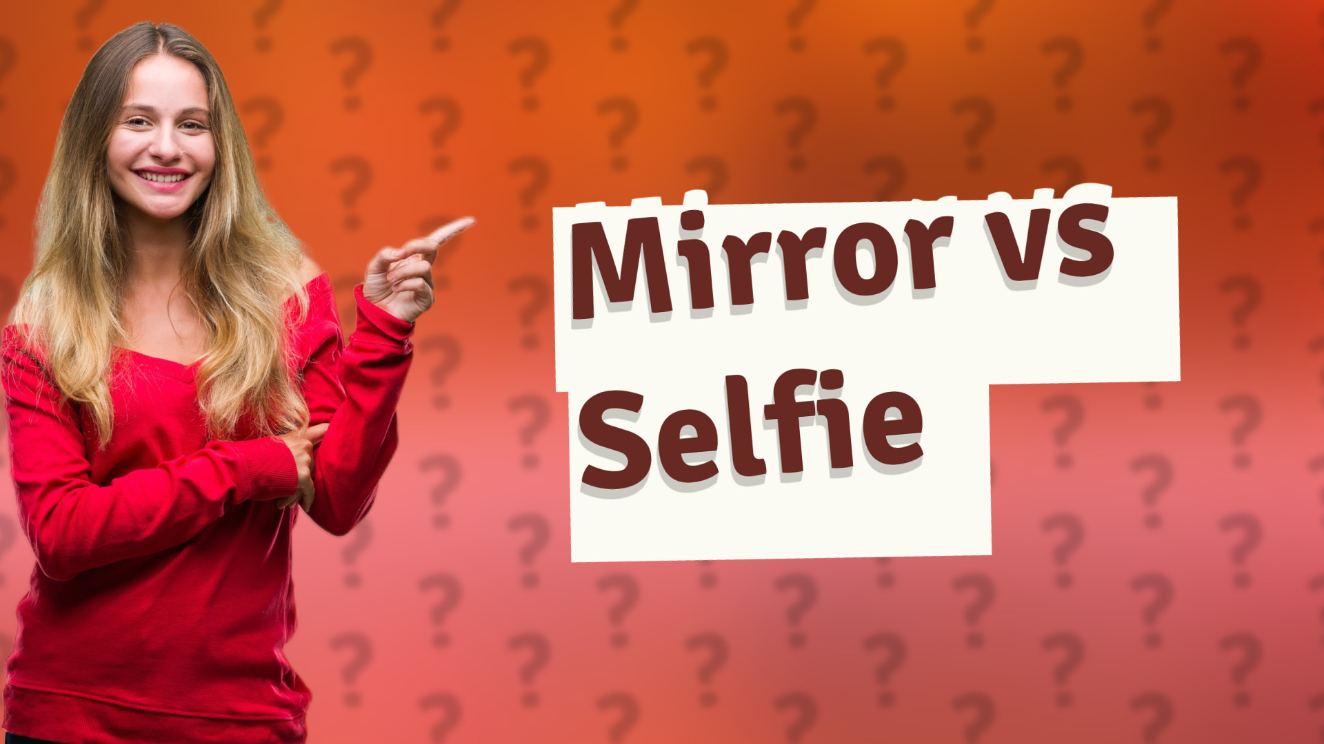 Mirror vs Selfie