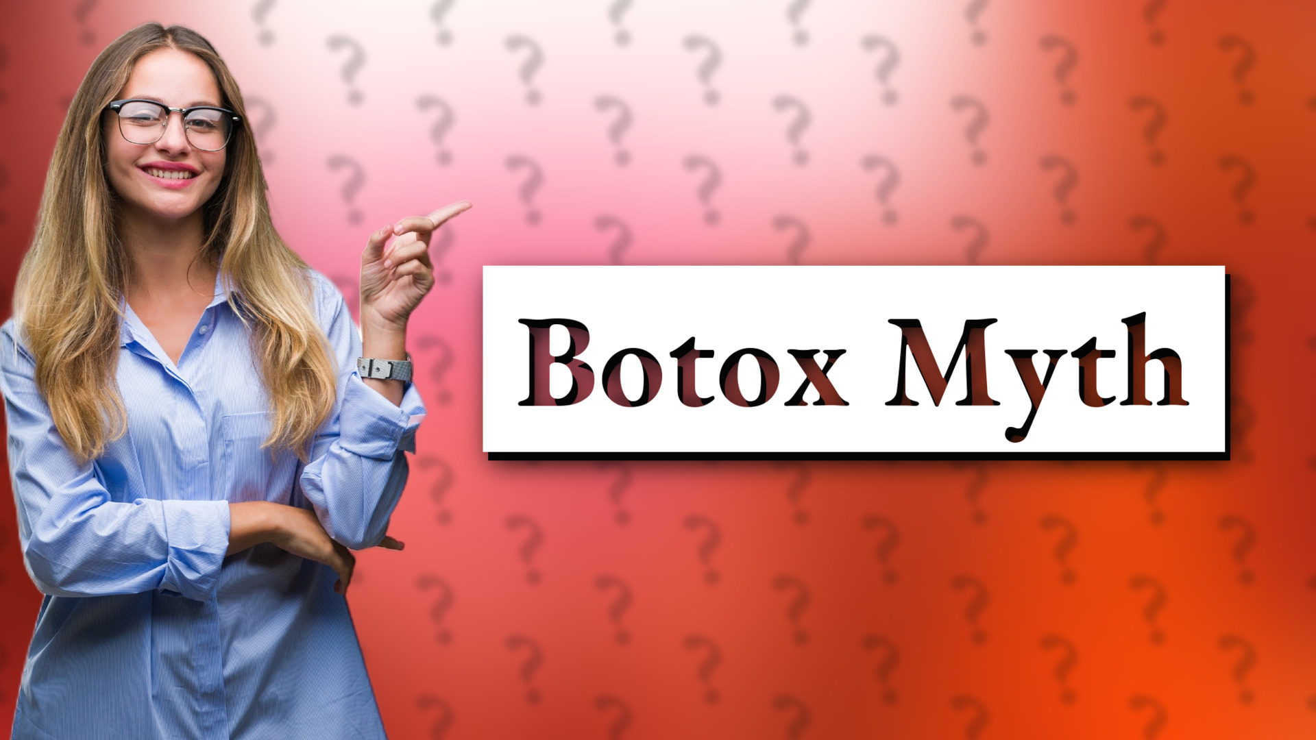 Botox Myth