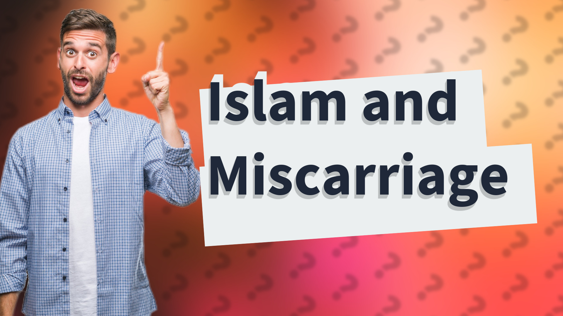 Islam and Miscarriage