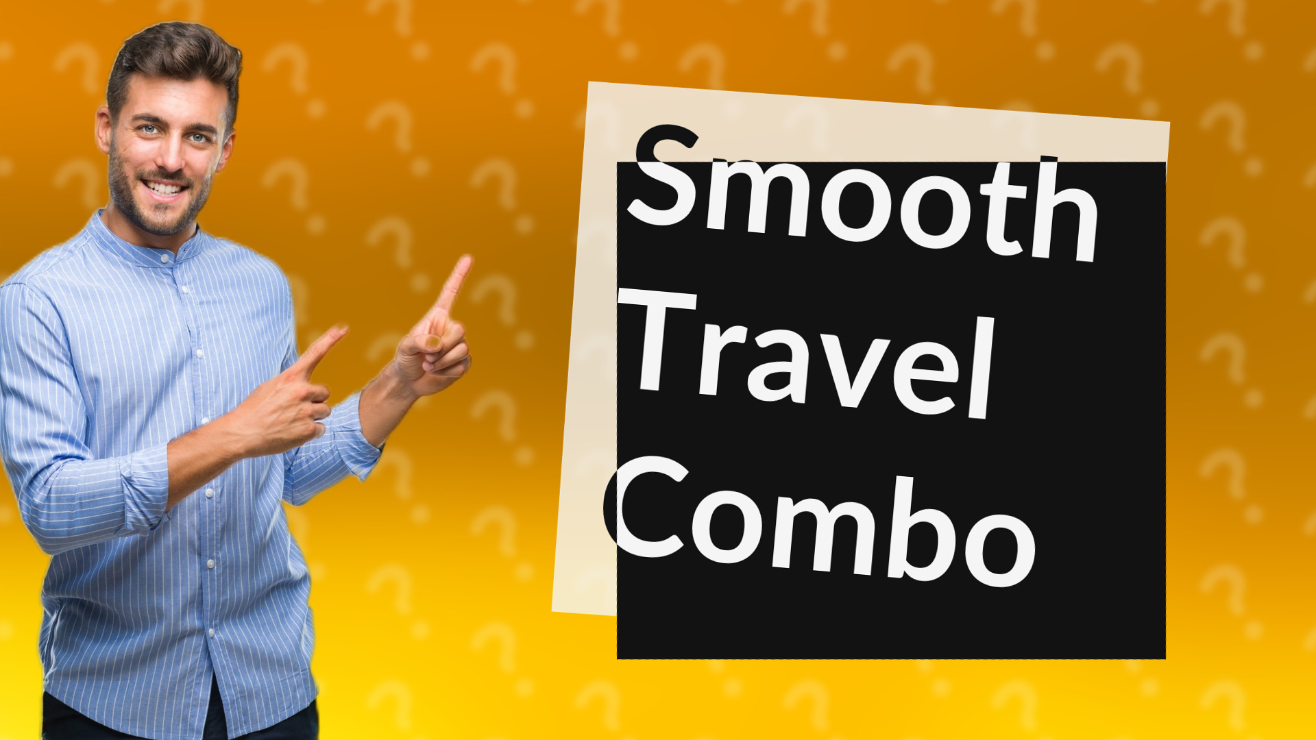 Smooth Travel Combo
