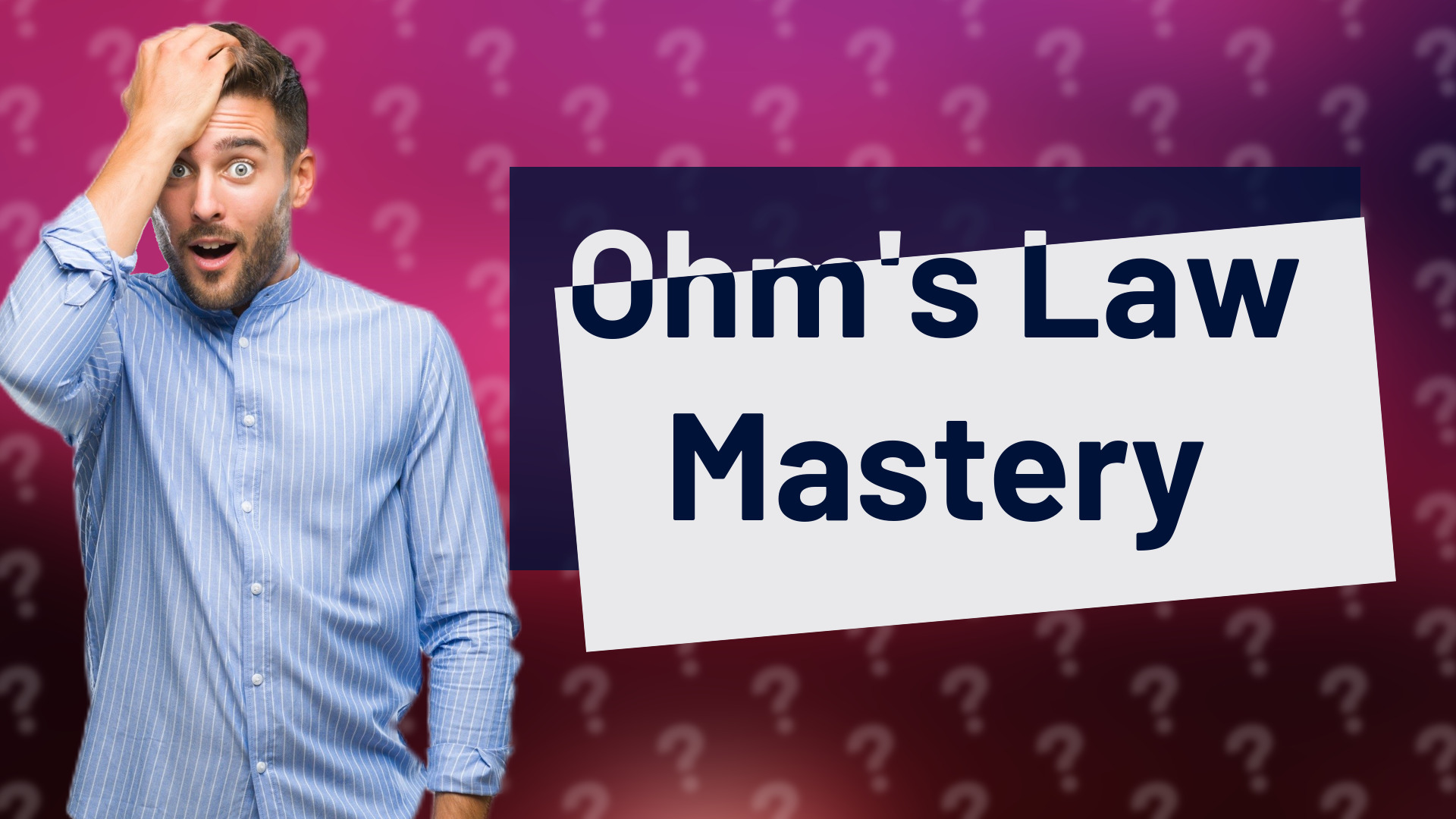 Ohm's Law Mastery