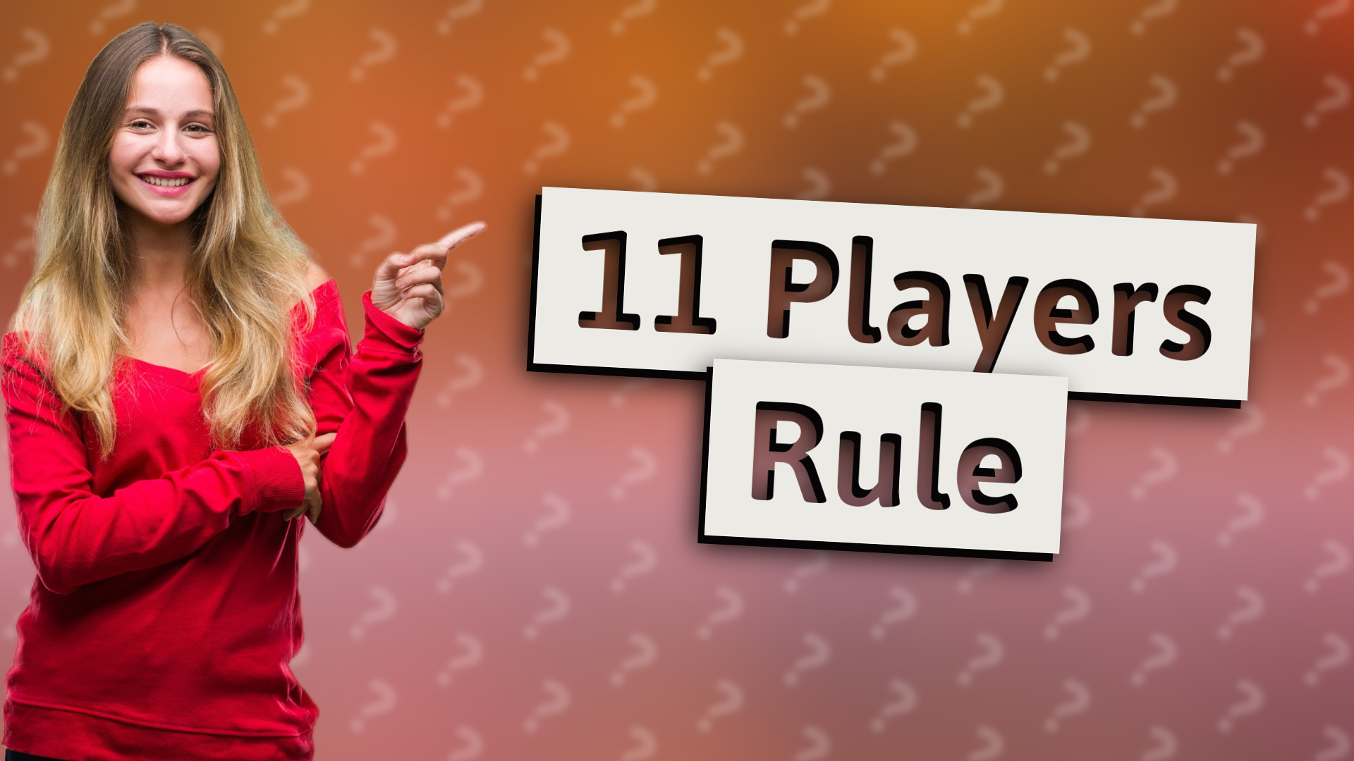11 Players Rule